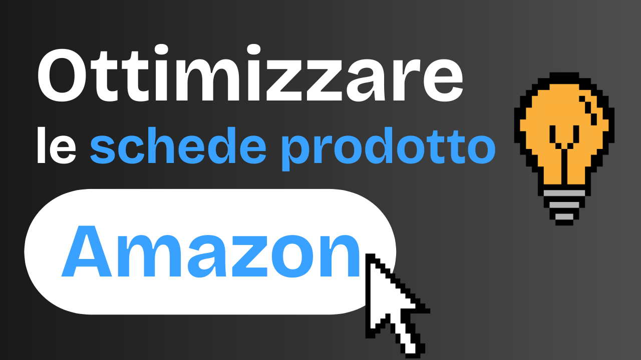 ottimizzare schede prodotto amazon